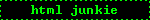 A black animated blinkie with bright green blinking border. The bright green text reads 'html junkie.'