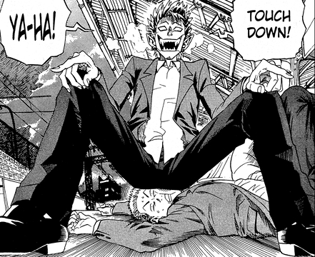 As the three delinquents lie in a disorganized heap on the empty subway platform, Hiruma sits on Juumonji's face. With a wide, demonic smile and both fingers pointing in triumph, Hiruma shouts, 'TOUCHDOWN! YA-HA!'